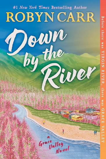 Down by the River - ROBYN CARR