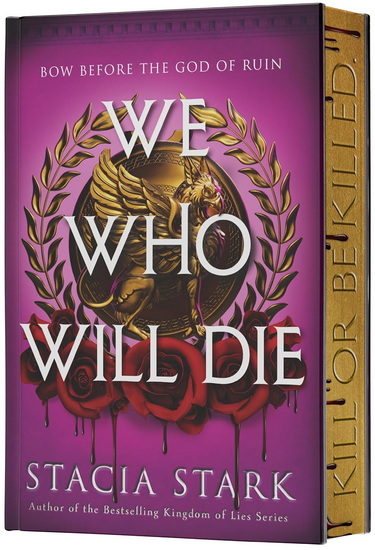 We Who Will Die (Deluxe Limited Edition) - STACIA STARK