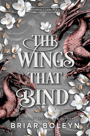 The Wings That Bind (Standard Edition) - BRIAR BOLEYN