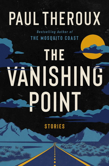 The Vanishing Point - PAUL THEROUX