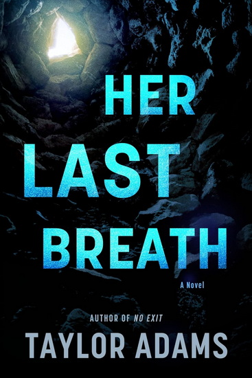 Her Last Breath (Large print) - TAYLOR ADAMS