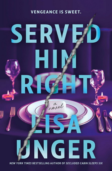 Served Him Right (Large Print Edition) - LISA UNGER