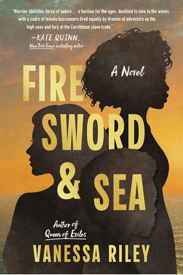 Fire Sword and Sea - VANESSA RILEY