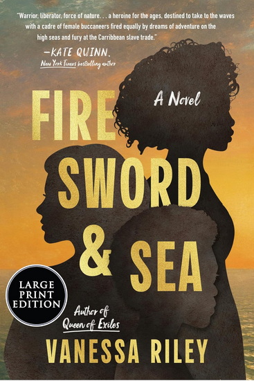 Fire Sword and Sea (Large print) - VANESSA RILEY