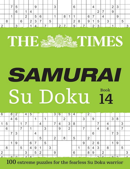 The Times Samurai Su Doku 14: 100 extreme puzzles for the fearless Su Doku warrior (The Times Su Doku) - COLLECTIF