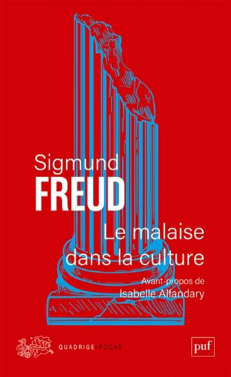 Le Malaise dans la culture N. éd. - SIGMUND FREUD
