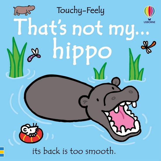 That's not my hippo... - FIONA WATT - RACHEL WELLS