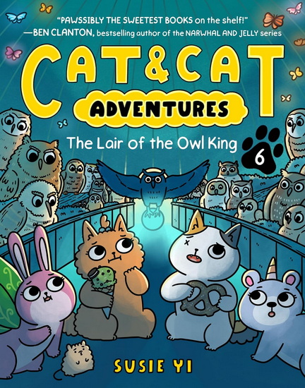 Cat & Cat Adventures: The Lair of the Owl King - SUSIE YI