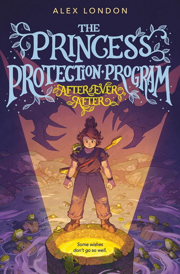 The Princess Protection Program #2: After Ever After - ALEX LONDON - JAMES FIRNHABER