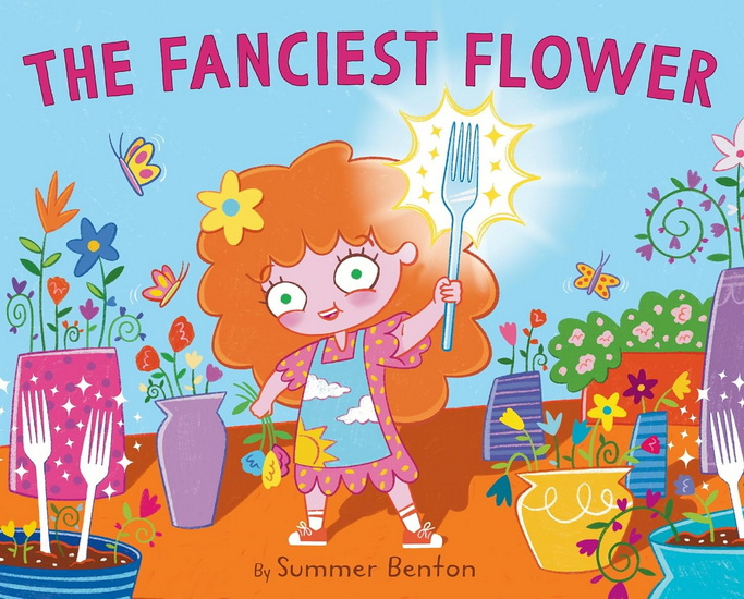 The Fanciest Flower - SUMMER BENTON