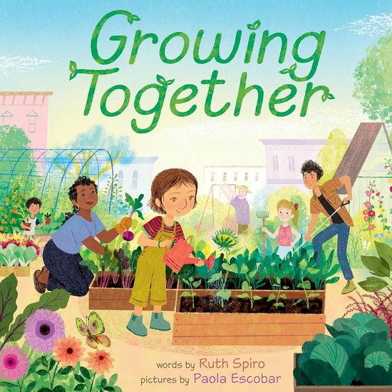 Growing Together - RUTH SPIRO - PAOLA ESCOBAR
