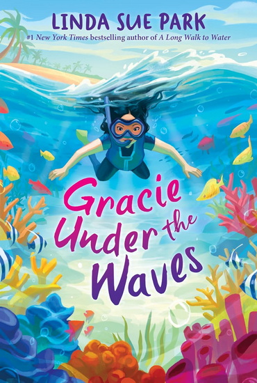Gracie Under the Waves - LINDA SUE PARK