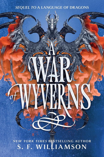 A War of Wyverns - S F WILLIAMSON