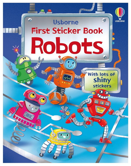First Sticker Books Robots - ALICE BEECHAM - VALERIA DANILOVA