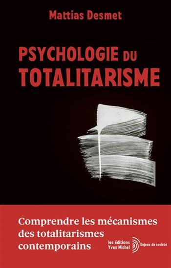 Psychologie du totalitarisme - MATTIAS DESMET