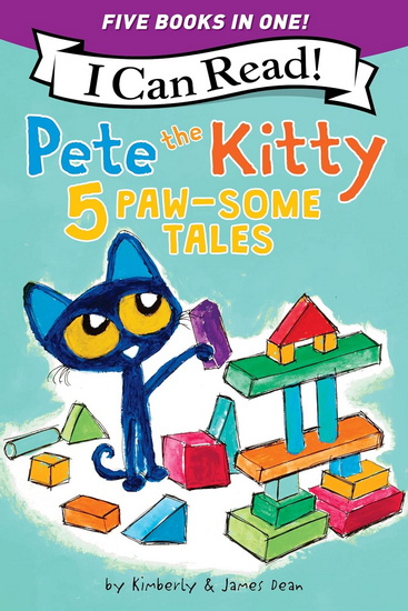 Pete the Kitty: 5 Paw-Some Tales - JAMES DEAN