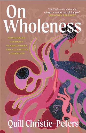 On Wholeness - QUILL CHRISTIE-PETERS