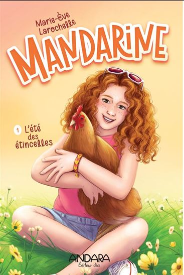 L'Été des étincelles #01 - MARIE-ÈVE LAROCHELLE