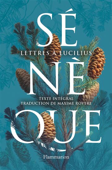 Lettres à Lucilius - SÉNÈQUE