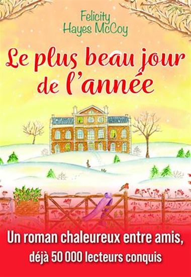 Le plus beau jour de l'année - FELICITY HAYES-MCCOY