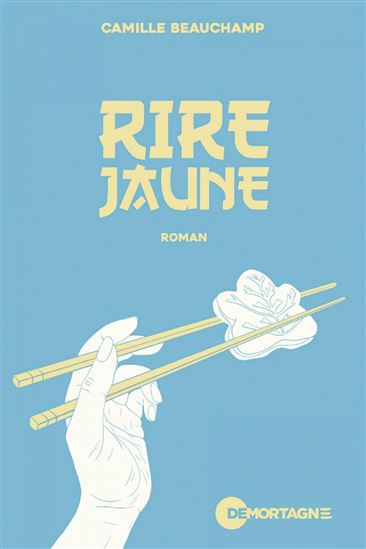 Rire jaune - CAMILLE BEAUCHAMP