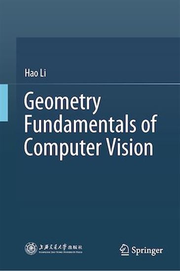 Geometry Fundamentals of Computer Vision - HAO LI