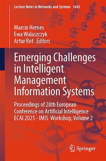 Emerging Challenges in Intelligent Management Information Systems - MARCIN HERNES - ARTUR ROT - WALASZCZYK