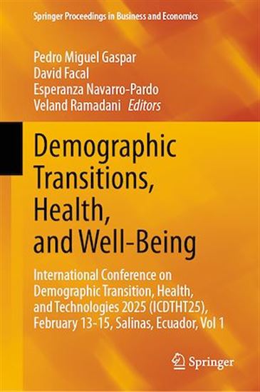 Demographic Transitions, Health, and Well-Being - DAVID FACAL - PEDRO MIGUEL GASPAR - NAVA