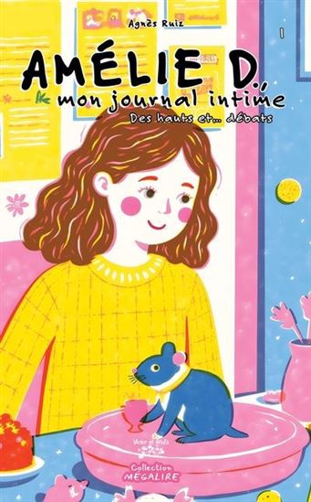 Amélie D : mon journal intime #01 - AGNÈS RUIZ