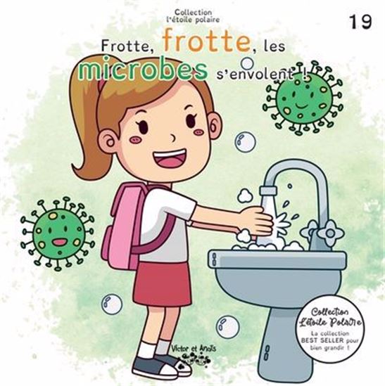 Frotte, frotte, les microbes s'envolent ! #19 - COLLECTIF