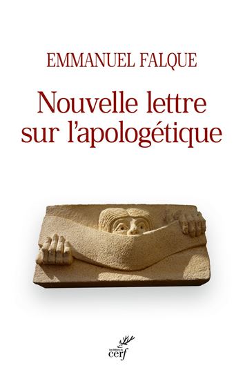 Nouvelle lettre sur l&#39;apologétique - FALQUE EMMANUEL