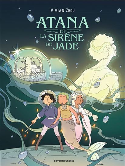 Atana et la sirène de jade #02 - VIVIAN ZHOU