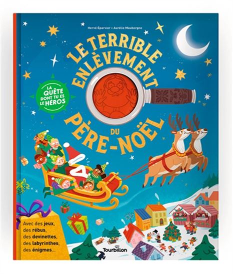 Le Terrible enlèvement du Père Noël - HERVÉ EPARVIER - AURÉLIE MAUBORGNE