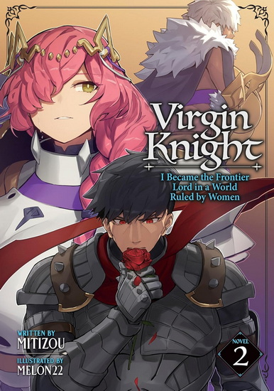 Virgin Knight: I Became the Frontier Lord in a World Ruled by Women (Light Novel) Vol. 2 - MITIZOU - MELON22