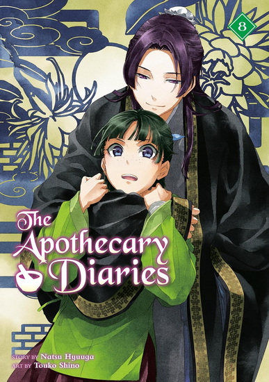 The Apothecary Diaries 08 (Light Novel) - NATSU HYUUGA - TOUKO SHINO
