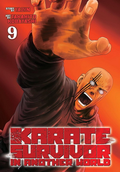 Karate Survivor in Another World (Manga) Vol. 9 - YAZIN - TAKAHITO KOBAYASHI