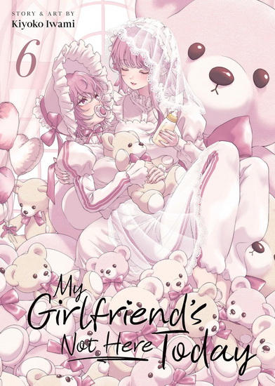 My Girlfriend's Not Here Today Vol. 6 - KIYOKO IWAMI
