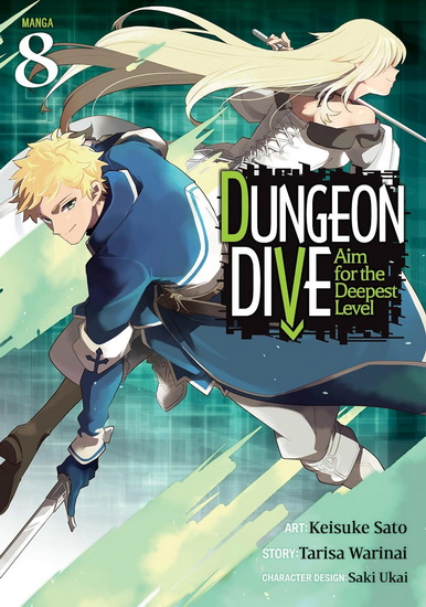 DUNGEON DIVE: Aim for the Deepest Level (Manga) Vol. 8 - TARISA WARINAI & AL