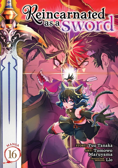 Reincarnated as a Sword (Manga) Vol. 16 - YUU TANAKA & AL