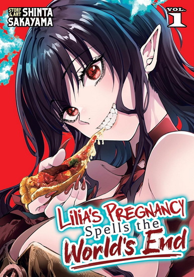 Lilia's Pregnancy Spells the World's End Vol. 1 - SHINTA SAKAYAMA