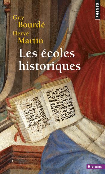 Les Ecoles historiques - GUY BOURDE - HERVE MARTIN