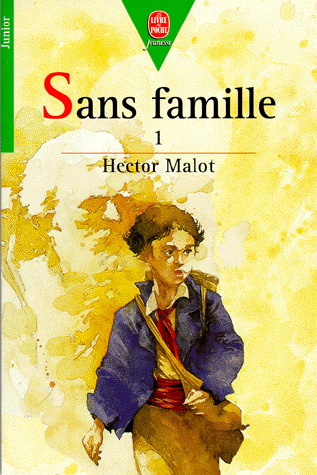 HECTOR MALOT Sans Famille 1 Divers LIVRES Renaud Bray HECTOR MALOT Sans Famille 1 Divers LIVRES Renaud Bray