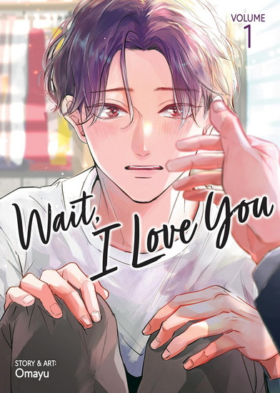 Wait, I Love You Vol. 1 - OMAYU