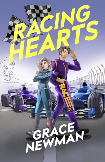 Racing Hearts: A spicy, rivals to lovers F1 romance - GRACE NEWMAN