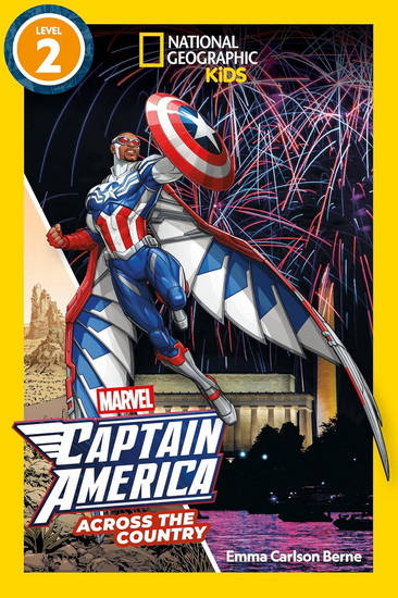 Marvel's Captain America Across the Country (National Geographic Kids Readers, Level 2) - EMMA BERNE