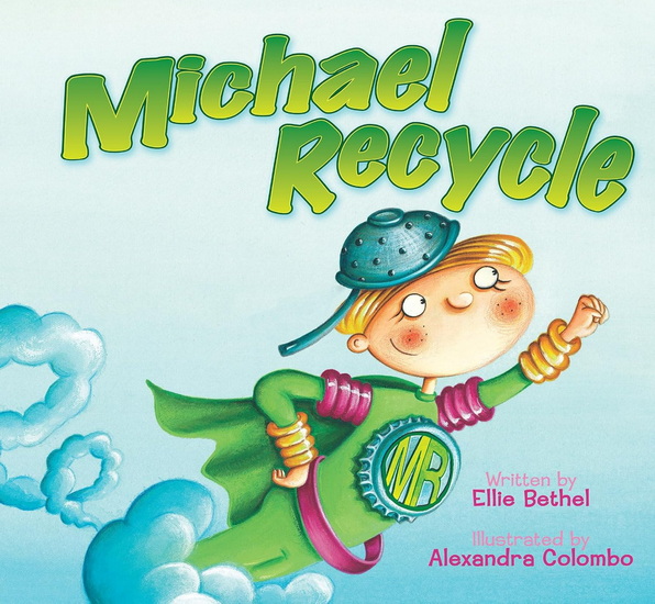 Michael Recycle - ELLIE BETHEL - ALEXANDRA COLOMBO