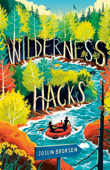 Wilderness Hacks - JOSLIN BRORSEN