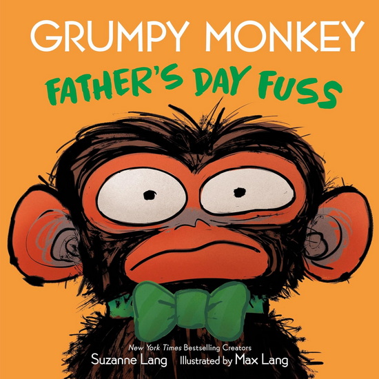 Grumpy Monkey Father's Day Fuss - SUZANNE LANG - MAX LANG