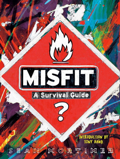 Misfit: A Survival Guide - SEAN MORTIMER