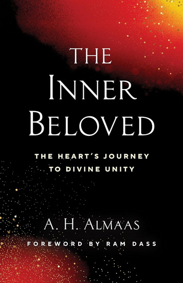 The Inner Beloved: The Heart&#39;s Journey to Divine Unity - A H ALMAAS
